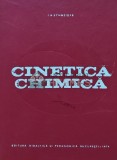 Cinetica chimica - 1974 - I. A. Schneider (T243), Didactica si Pedagogica