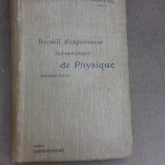 Recueil d'experiences elementaires de physique, deuxieme partie - H. Abraham (carte in limba franceza)