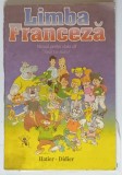 LIMBA FRANCEZA , MANUAL PENTRU CLASA A II - A , ANUL I DE STUDIU de ZVETLANA APOSTOIU ... ANGELA SOARE , 1993 *PREZINTA URME DE UZURA * PREZINTA HALOU