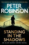 Peter Robinson - Standing in the Shadows ( Inspector Banks, #28)