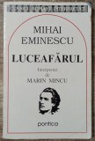 Luceafarul interpretat de Marin Mincu