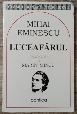 Luceafarul interpretat de Marin Mincu foto