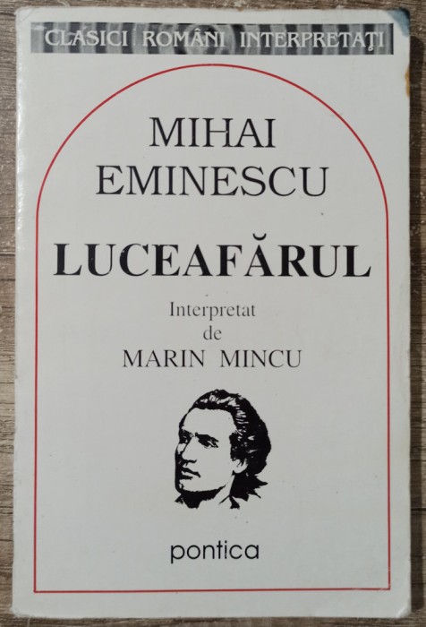 Luceafarul interpretat de Marin Mincu