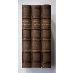 HISTOIRE DE LA POLOGNE AVANT ET SOUS LE ROI JEAN SOBIESKI par N. - A. DE SALVANDY , VOLUMELE I - III , 1829