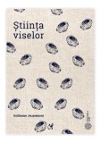 Stiinta viselor - Guillaume Jacquemont