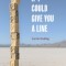If I Could Give You a Line: Poems