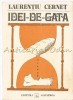 Idei De Gata - Laurentiu Cernet