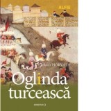 Oglinda turceasca - Maria-Gabriela Constantin, Viktor Horvath