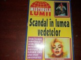 MISTERELE LUMII-SCANDAL IN LUMEA VEDETELOR