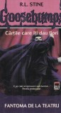 R. L. Stine - Goosebumps. Fantoma de la teatru