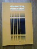 ORGANIZATIA INTELIGENTA - DUMITRU IACOB, DIANA-MARIA CISMARU