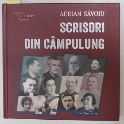 SCRISORI DIN CAMPULUNG de ADRIAN SAVOIU , 2023 , DEDICATIE * foto