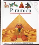 PRIMELE MELE DESCOPERIRI IN ISTORIE - PIRAMIDA-PHILIPPE BIARD-342143