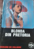 BLONDA DIN PRETORIA GERARD DE VILLIERS SAS