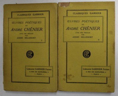 OEUVRES POETIQUES de ANDRE CHENIER , VOLUMELE I - II , 1924 , PREZINTA PETE SI URME DE UZURA , MICI LIPSURI foto