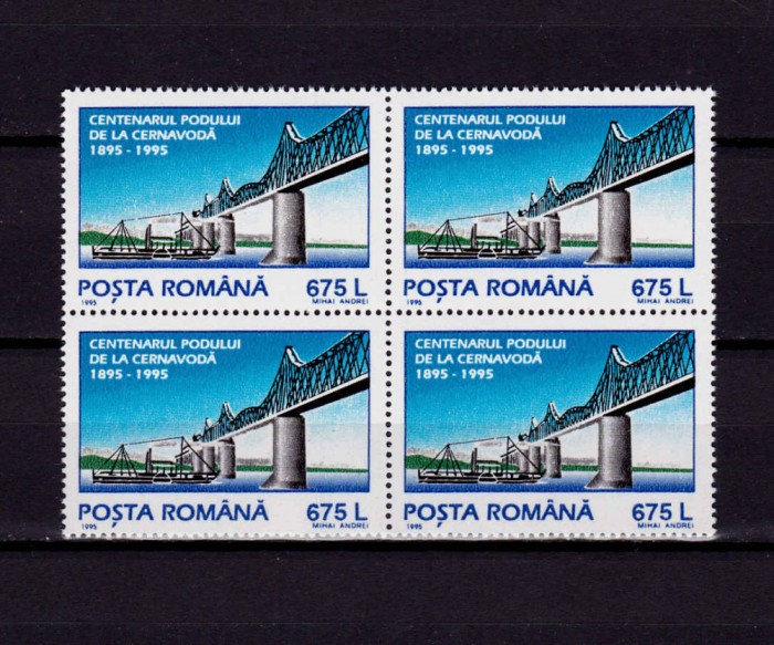 RO 1995 LP 1385 &quot; Centenarul podului Cernavoda&quot;, serie in bloc de 4 ,MNH
