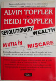 Cumpara ieftin Avutia in miscare &ndash; Alvin Toffler, Heidi Toffler