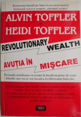 Avutia in miscare &ndash; Alvin Toffler, Heidi Toffler