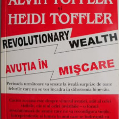 Avutia in miscare – Alvin Toffler, Heidi Toffler