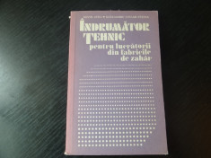 Indrumator tehnic pentru lucratorii din fabricile de zahar &amp;amp;#8211; Ervin Aved, Alexandru Lucian Stroia foto