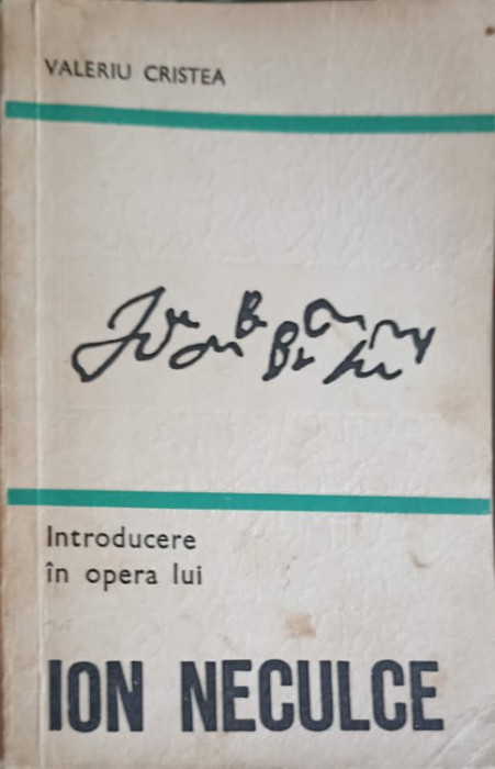 INTRODUCERE IN OPERA LUI ION NECULCE-VALERIU CRISTEA-255532