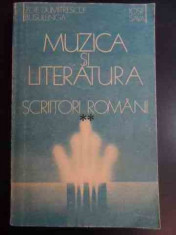 Muzica Si Literatura Scriitori Romani Vol.2 - Zoe Dumitrescu Busulenga Iosif Sava ,547161 foto
