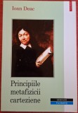 Principiile metafizicii carteziene - Ioan Deac (2004)