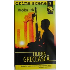Filiera greceasca &ndash; Bogdan Hrib