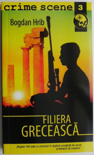 Filiera greceasca &ndash; Bogdan Hrib