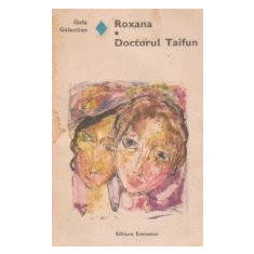 Roxana. Doctorul Taifun