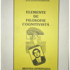 G. G. Constandache - Elemente de filosofie cognitivistă (editia 1996)
