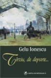 Cumpara ieftin Tirziu, de departe.../Gelu Ionescu