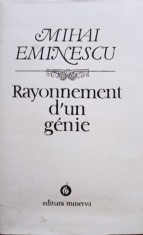Mihai Eminescu - Rayonnement d&amp;#039;un genie (Editia: 1989) foto