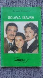 Sclava Isaura, Bernardo Guimaraes, 1990 , 144 pag