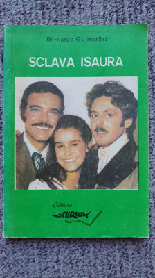Sclava Isaura, Bernardo Guimaraes, 1990 , 144 pag foto