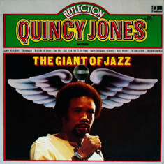 Vinil Quincy Jones ‎– Reflection - The Giant Of Jazz (VG+)