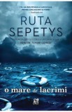 O mare de lacrimi - Ruta Sepetys