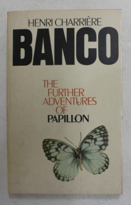 BANCO - THE FURTHER ADVENTURES OF PAPILLON by HENRI CHARRIERE , 1983 foto