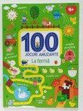 100 DE JOCURI AMUZANTE , LA FERMA , 2019