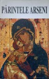 PARINTELE ARSENI-MARTURII STRANSE DE ROBUL LUI DUMNEZEU ALEXANDRU DESPRE PARINTELE SAU DUHOVNICESC-258826
