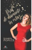 Praf de diamante in extaz - Elisabeta Popute