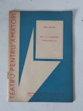 Trei la o oglinda - comedie intr-un act, Radu Nichita, colectia Teatru pentru Amatori, 1965