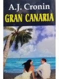 A. J. Cronin - Gran Canaria (editia 2012)