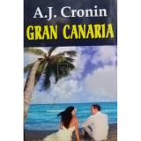 A. J. Cronin - Gran Canaria (editia 2012)