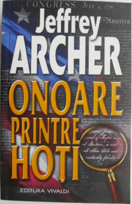 Onoare printre hoti &amp;ndash; Jeffrey Archer foto