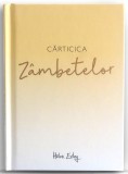 Carticica zambetelor Hardcover Helen Exley carte cadou