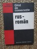 Ghid Conversatie Rus-Roman, Tatiana Vorontova, Editura Turism 1974, 71 pagini, Editie Necartonata