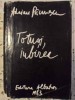 Totusi, Iubirea - Adrian Paunescu, Editura Albatros 1982, 782 pagini, Poezie Romana