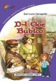 Cumpara ieftin D-l Goe. Bubico/Ion Luca Caragiale, Roxel Cart