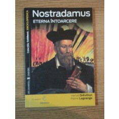 NOSTRADAMUS ETERNA INTOARCERE de HERVE DREVILLON si PIERRE LAGRANGE